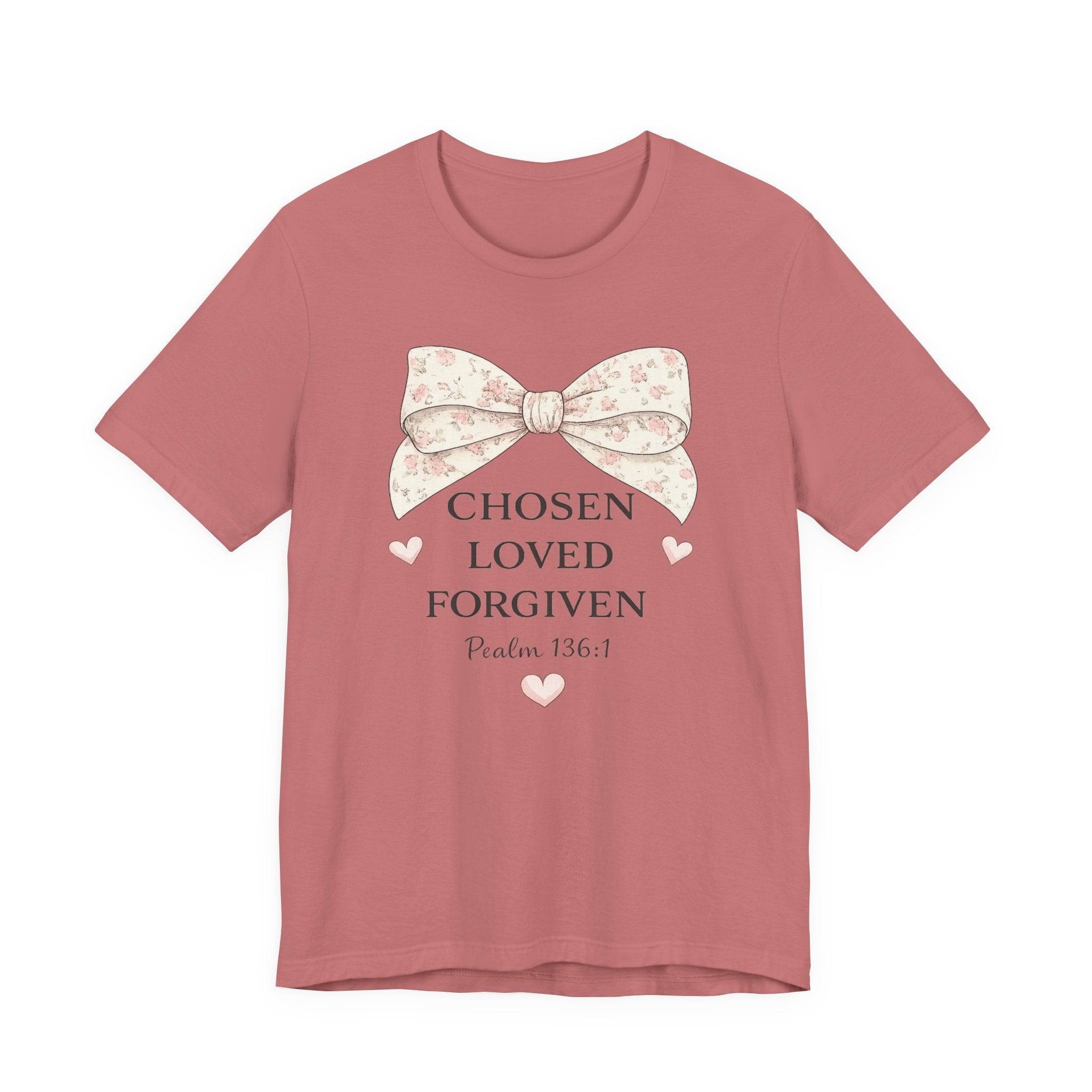 Chosen Loved Forgiven T-Shirt — Psalm 136:1 Floral Bow Christian Tee