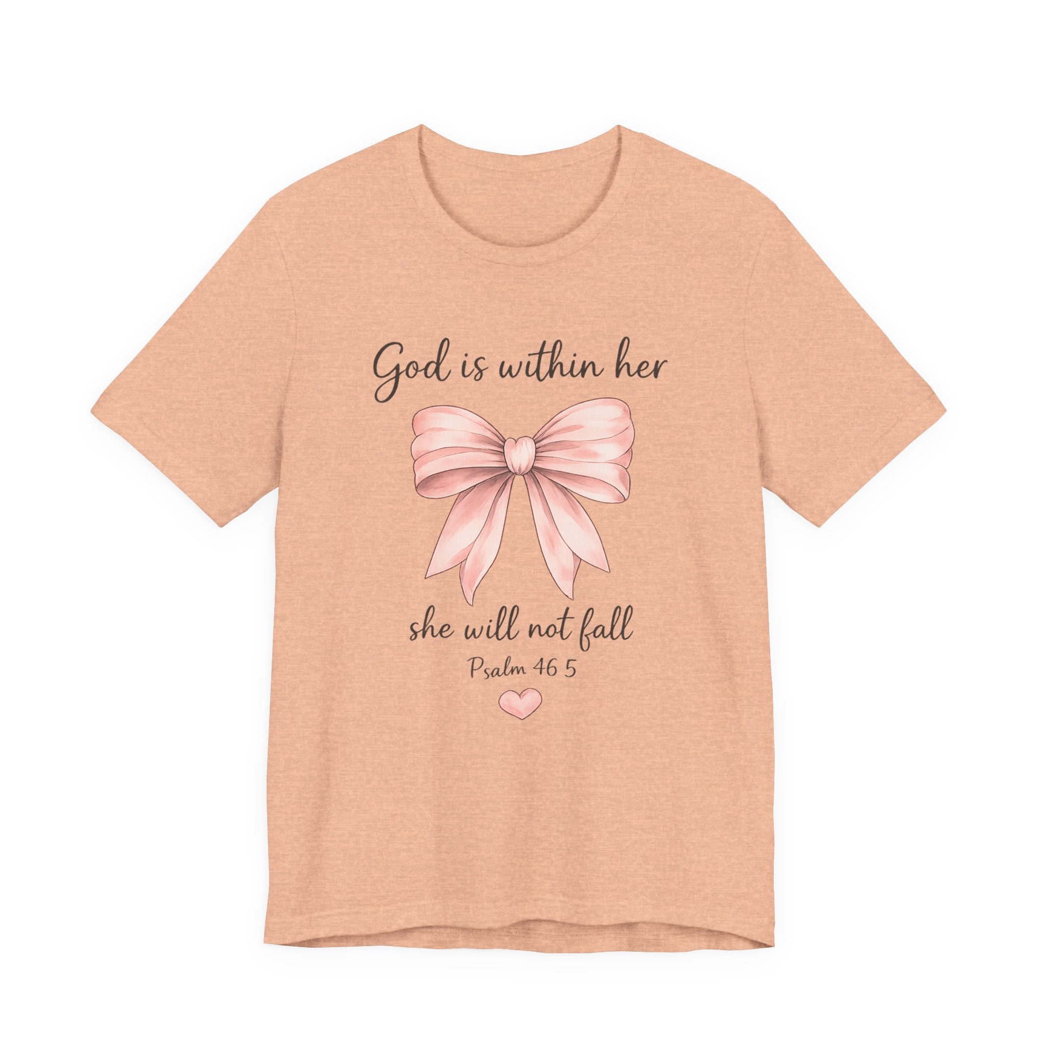God Is Within Her T-Shirt — Pink Bow Psalm 46:5 Christian Tee