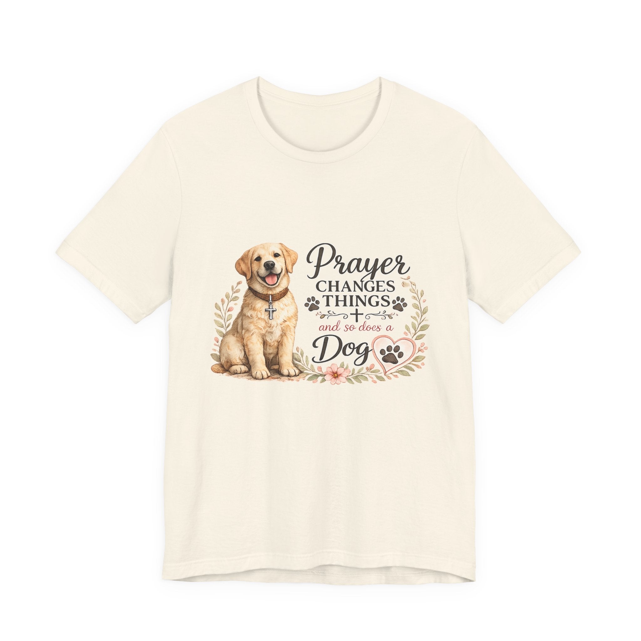 Prayer Changes Things and So Does a Dog T-Shirt — Faith & Dog Lover Tee