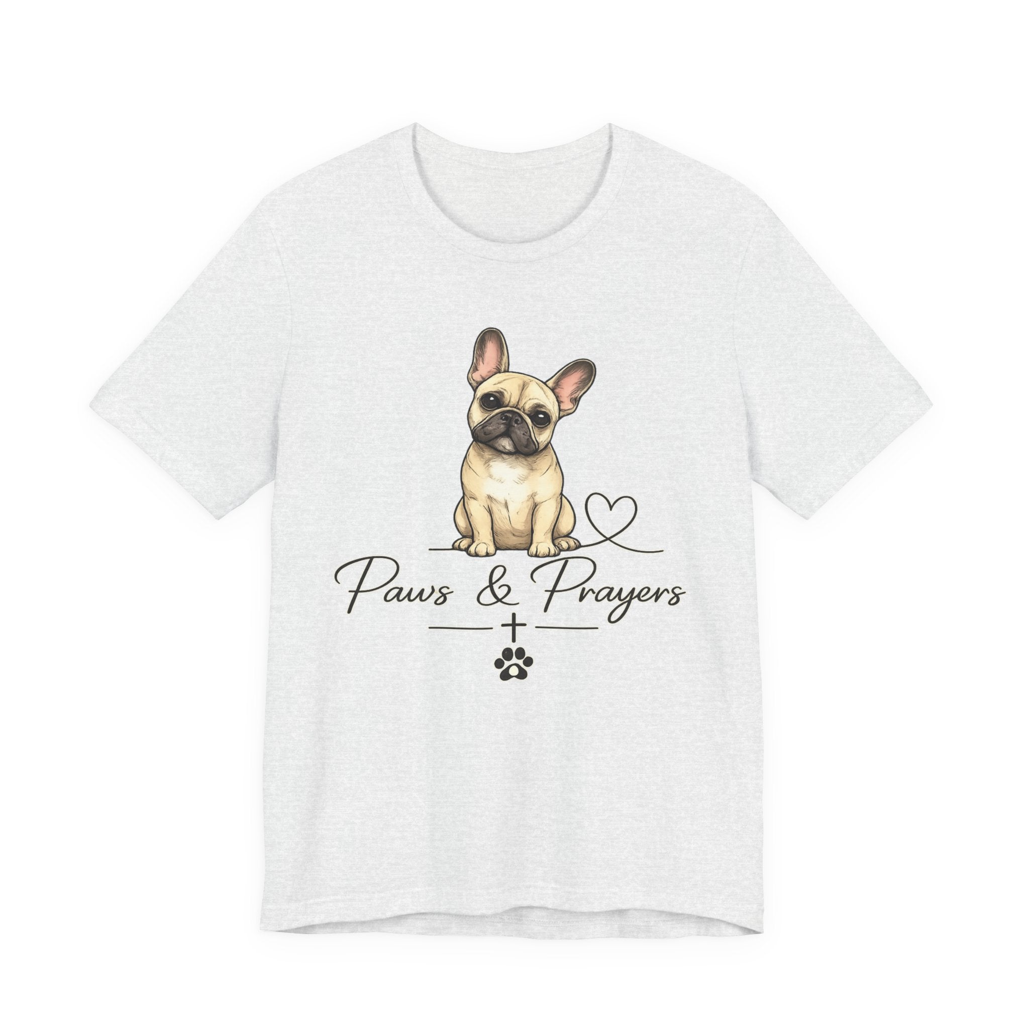 Paws & Prayers French Bulldog Tee