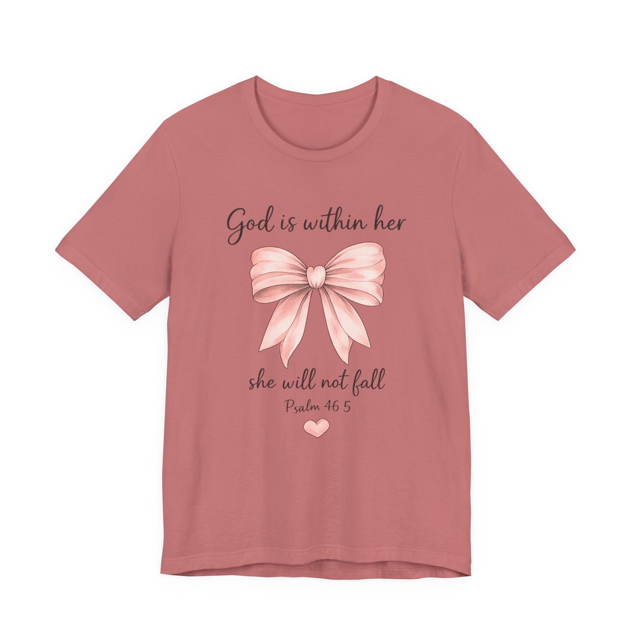 God Is Within Her T-Shirt — Pink Bow Psalm 46:5 Christian Tee