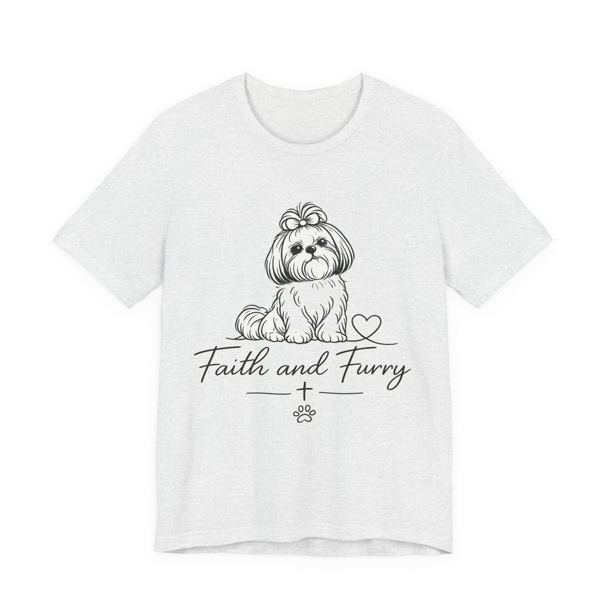 Faith and Furry T-Shirt — Cute Shih Tzu Dog Graphic Tee for Pet Lovers