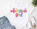 Blessed Girl T-Shirt | Rainbow Script Hearts, Inspirational Tee
