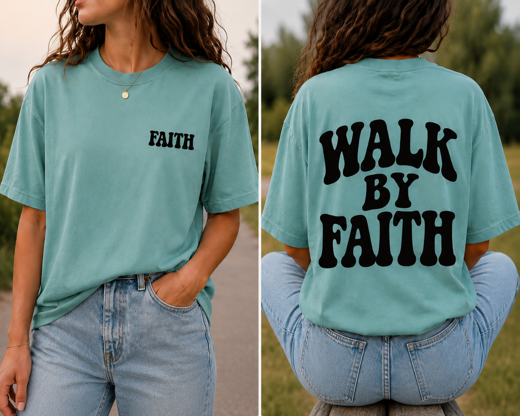 Faith T-Shirt — 'Walk By Faith' Graphic Tee