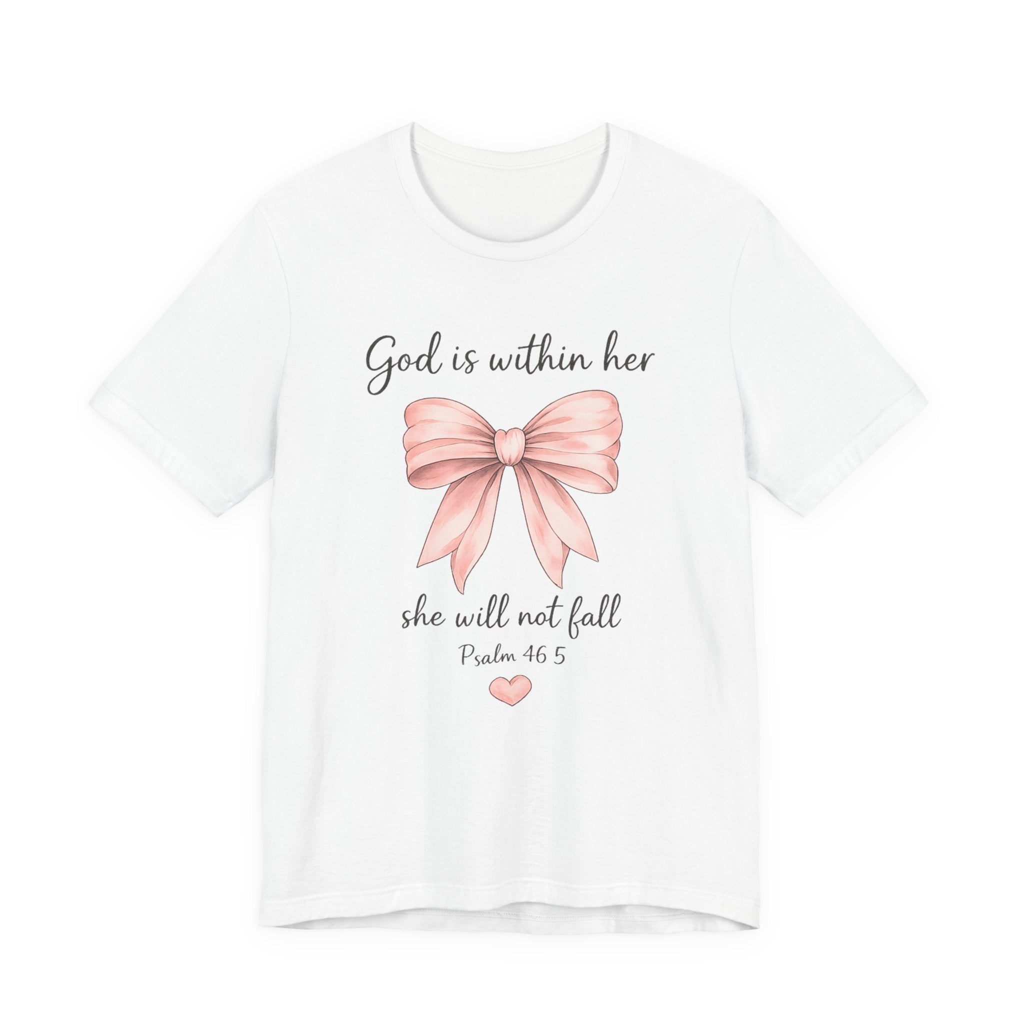 God Is Within Her T-Shirt — Pink Bow Psalm 46:5 Christian Tee