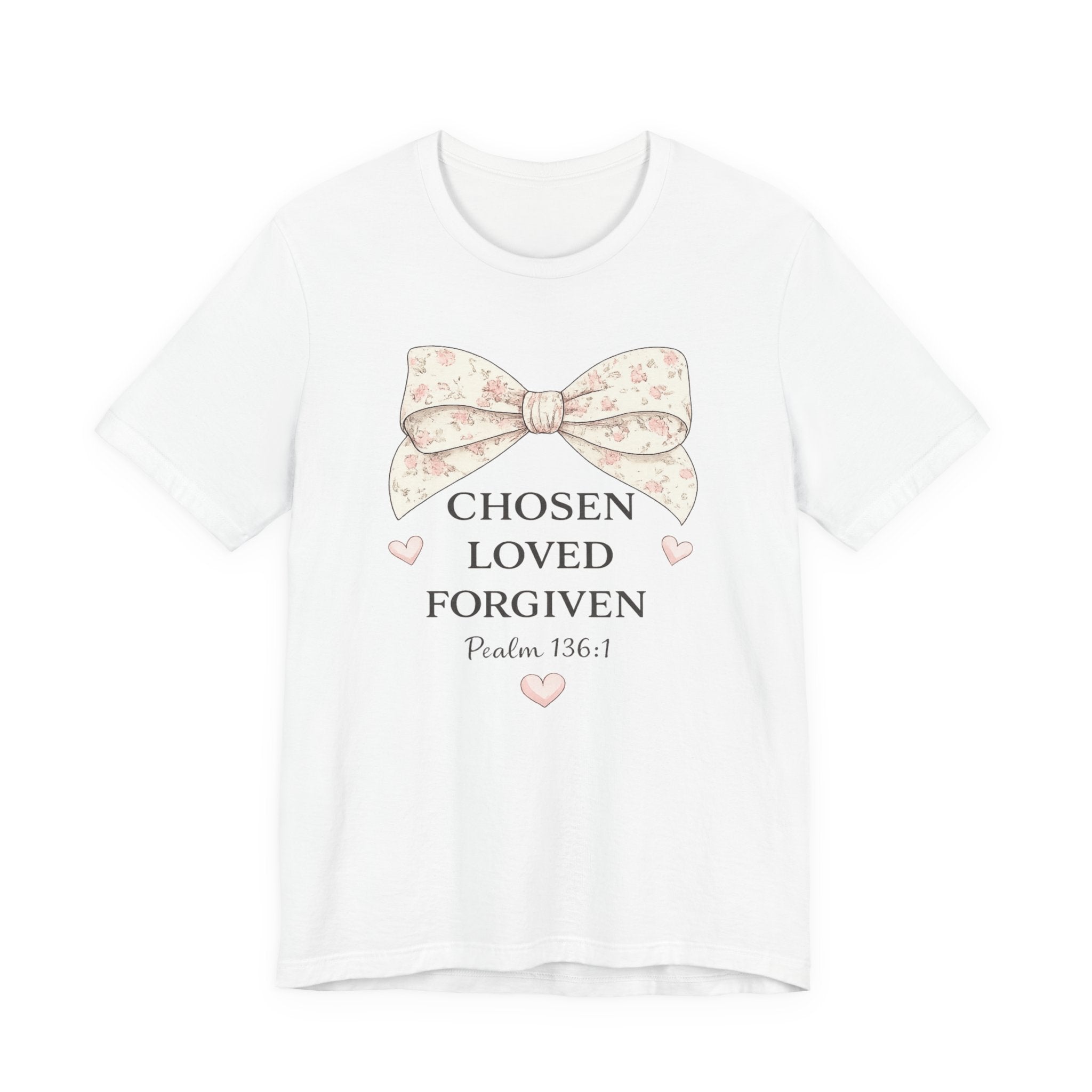 Chosen Loved Forgiven T-Shirt — Psalm 136:1 Floral Bow Christian Tee