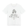 Faith and Furry T-Shirt — Cute Shih Tzu Dog Graphic Tee for Pet Lovers