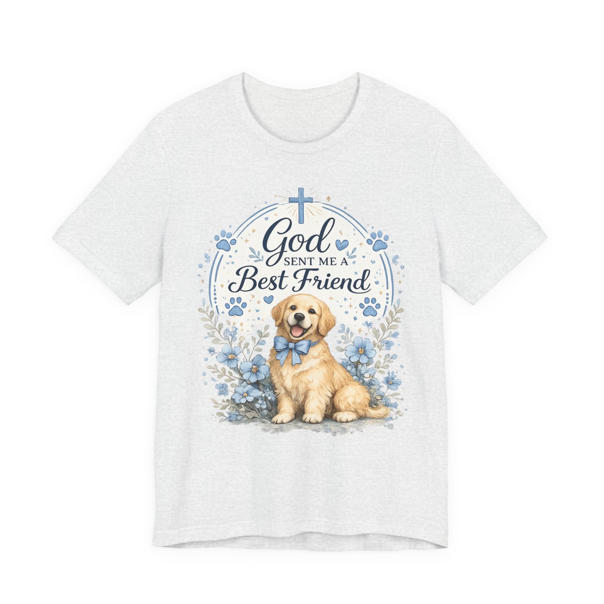God Sent Me a Best Friend Golden Retriever T-Shirt