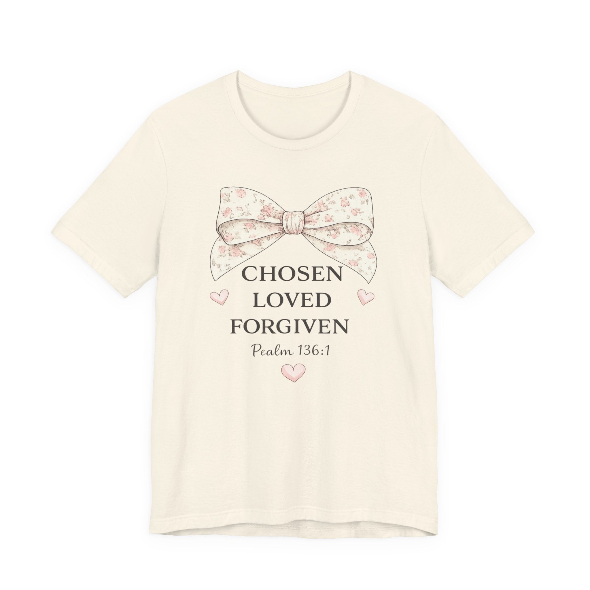 Chosen Loved Forgiven T-Shirt — Psalm 136:1 Floral Bow Christian Tee