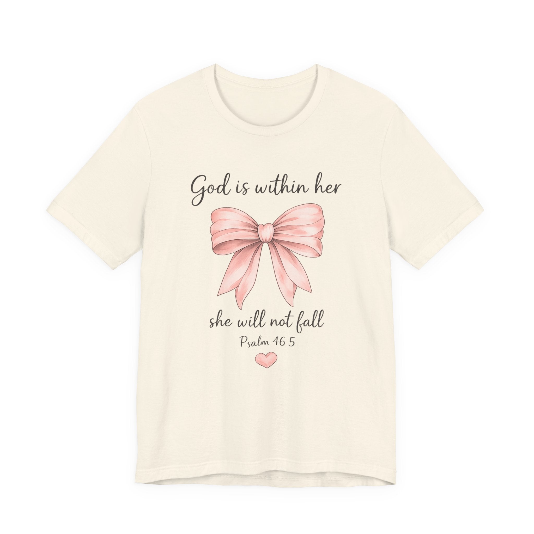 God Is Within Her T-Shirt — Pink Bow Psalm 46:5 Christian Tee