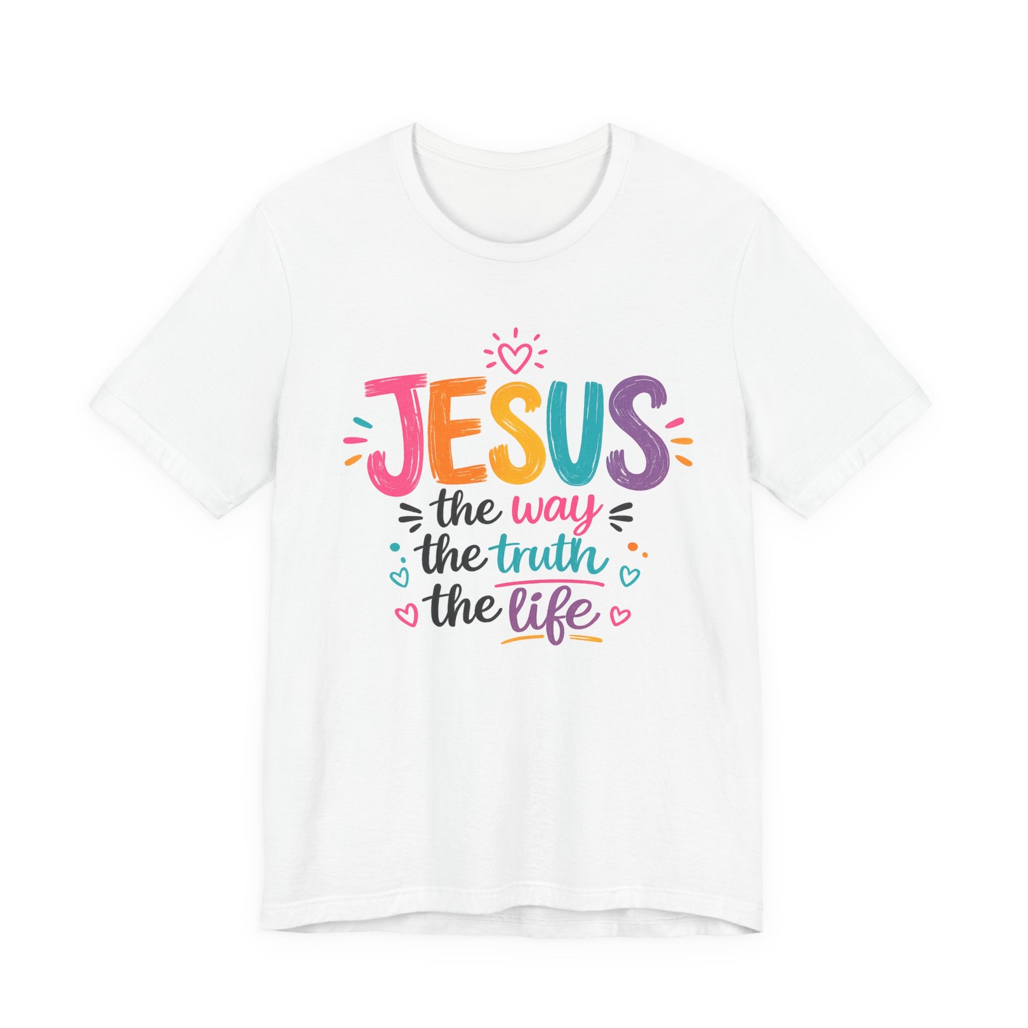 Jesus The Way The Truth The Life T-Shirt — Colorful Christian Faith Tee