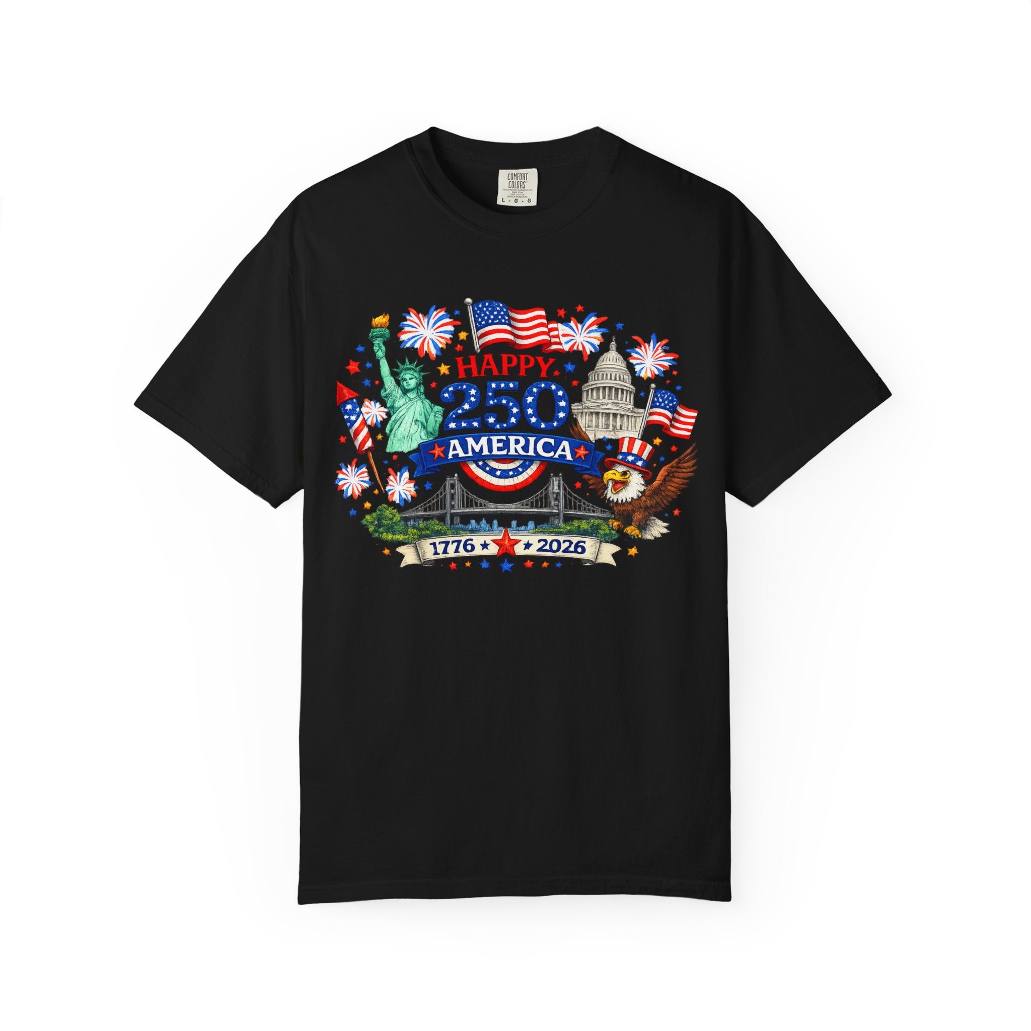 Happy 250 America T-Shirt — 1776–2026 Patriotic Independence Day Tee